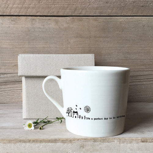 Porcelain Mug - Perfect day to do Nothing