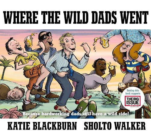 WHERE THE WILD DADS WENT