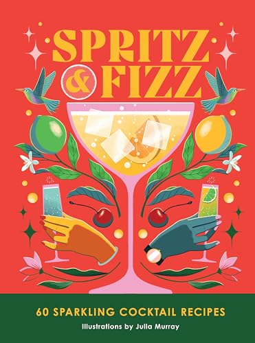 SPRITZ AND FIZZ