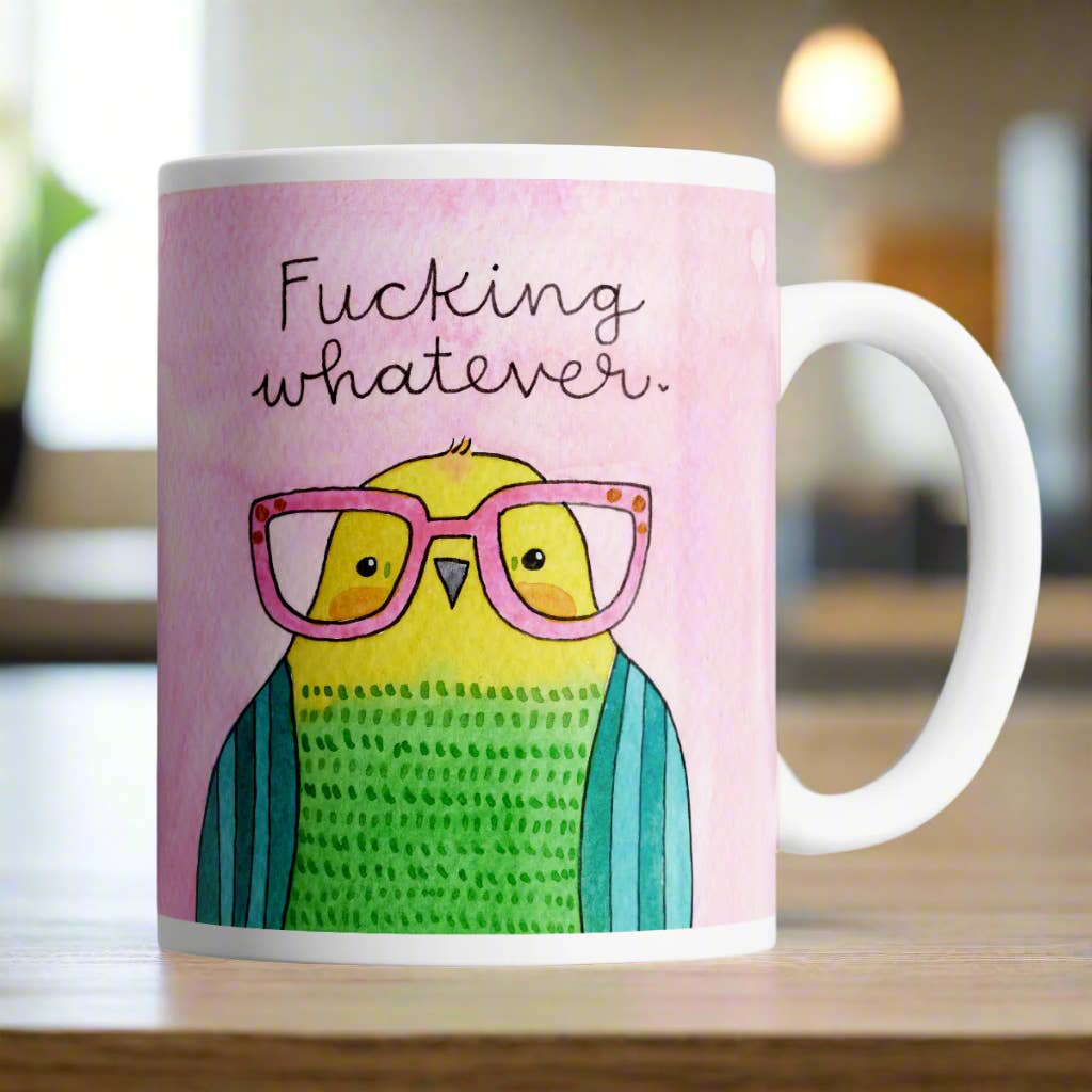 Fucking Whatever Derpy Bird Mug