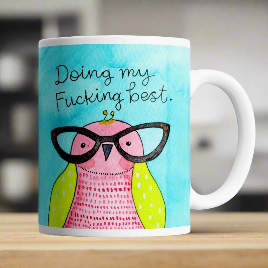 Doing My Freaking Best Derpy Bird Mug